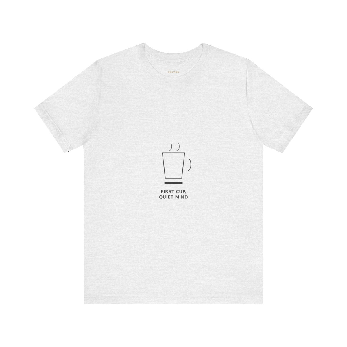 Zoitra First Cup Quiet Mind Tee — gallery view 1 of 33