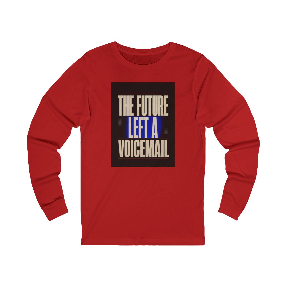 Zoitra The Future Left a Voicemail Long Sleeve — gallery view 1 of 6